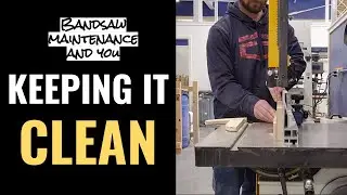 Zen and the art of band saw maintenance
