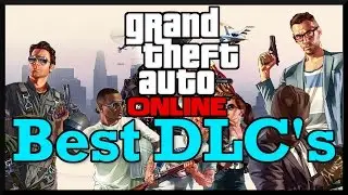 GTA 5: Лучшие дополнения по порядку! (15 лучших дополнений для GTA Online на данный момент!)