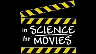 Science in the Movies: The Science Behind Stunts & Special Effects (HSCT #34)