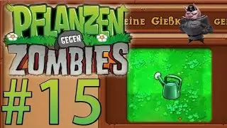 PFLANZEN GEGEN ZOMBIES #15 - ft. Der Graf