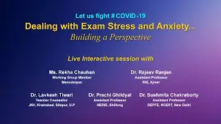 Live Interaction :Manodarpan  Dealing with exam Stress and Anxiety...