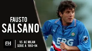 Fausto Salsano ● Skills ● AC Milan 1-0 Sampdoria ● Serie A 1993-94