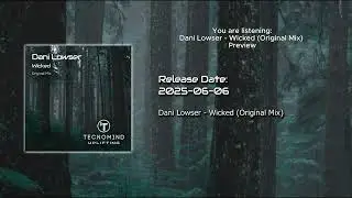 Dani Lowser - Wicked (Original Mix) [Tecnomind Uplifting]