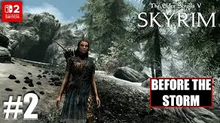 Skyrim - Nintendo Switch 2 Edition | Before the Storm | Part 2
