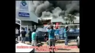 INCENDIO BRASIL SUPER ATACADO