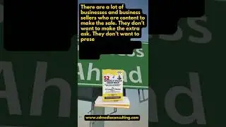 Always ask for the add on. (Sales Training)