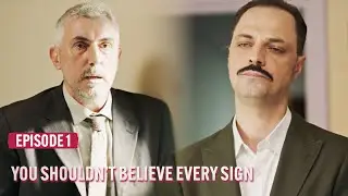 You Shouldn&rsquo;t Believe Every Sign | Another Chance (Turkish Drama Series)