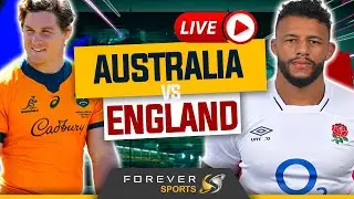AUSTRALIA VS ENGLAND LIVE! | International Rugby Watchalong | Forever Rugby