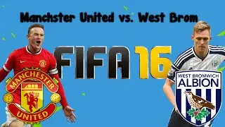 FIFA 16 | MANUTD VS. WEST BROM 2-2