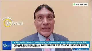 Alcalde de Sicsibamba a buen recaudo por trabajo conjunto entre fiscal y polic&iacute;a de Sihuas