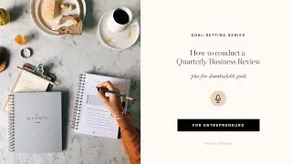 How to conduct a Quarterly Business Review