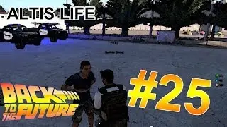 Altis Life #25 - Zur&uuml;ck in die Zukunft | German HD 1080p