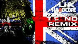 UK Hardcore Techno REMIX