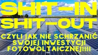 Jak nie schrzanić swojej inwestycji fotowoltaicznej czyli budowa farmy fotowoltaicznej krok po kroku
