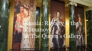 Exhibition Review – Russia: Royalty & the Romanovs at The Queen’s Gallery