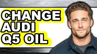 How To Change Audi Q5 Oil - Easy Guide