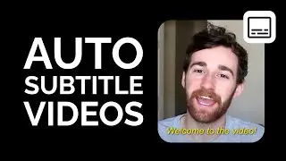 How to Add Subtitles to Videos Automatically Online (Auto Caption with Kapwing)