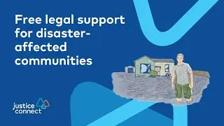 Free legal support for disaster-affected communities | Justice Connect