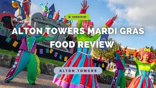 Alton Towers Mardi Gras Food Review