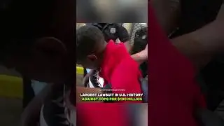 $100 Million Lawsuit Largest In U.S. History Against Cops 🤯