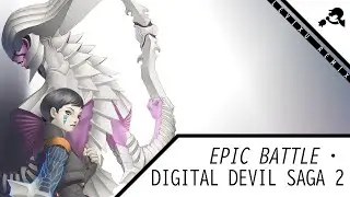 Epic Battle - Digital Devil Saga: Avatar Tuner 2 - REMIX