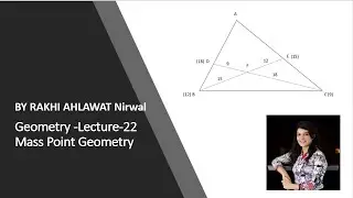 Geometry -Lecture-22 (Mass Point Geometry) BY RAKHI AHLAWAT | CAT | CGL | IPMAT | NMAT | IPM INDORE