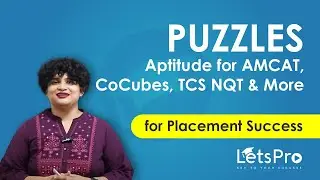 Puzzles for Aptitude Tests | Logical & Tabular Arrangement Solved | LetsPro Academy