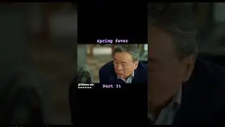 Spring Fever#newdrama #highlights #suscribe #views #dramalovers #shortvideo #like #kdrama