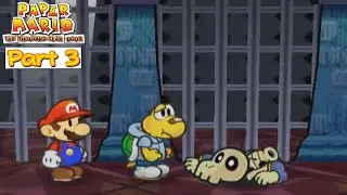 Paper Mario: The Thousand Year Door - Part 3: Boneitis