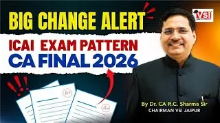 🚨 Big Change Alert: ICAI CA Final Exam Pattern 2026 &mdash; What You MUST Know!