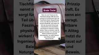 Physik im Alltag leicht erkl&auml;rt #braintwist