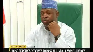 House of Reps to pass 2017 Budget on Thursday