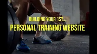 What to Use to Build Your Own Personal Trainer Website