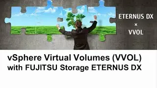vSphere Virtual Volumes (VVOL) con Fujitsu storage ETERNUS DX