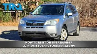 How to Reset Oil Life Reminder 2014-2018 Subaru Forester 2.5L H4