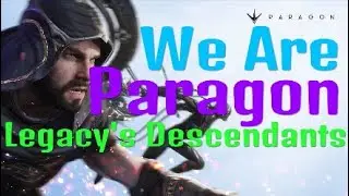 We Are Paragon Legacy's Descendants