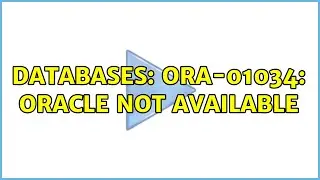 Databases: ORA-01034: ORACLE not available (2 Solutions!!)