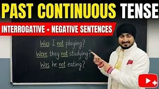 Past continuous tense#interrogative+negative 