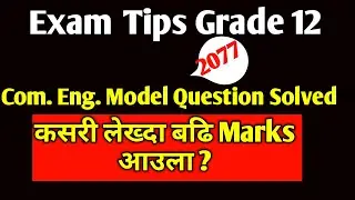 Exam Tips Grade 12 || How to Write Answer in Exam || Com. English || Bhim Sapkota