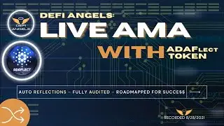 ADAFlect &ndash; AMA &ndash; Defi Angels Live