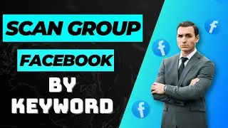 Tool Scan Group Facebook By Keyword | Scan Group Information