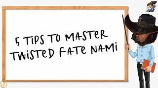 TF NAMI Masterclass 5 Tips to Improve your Game | Legends of RuneTerra