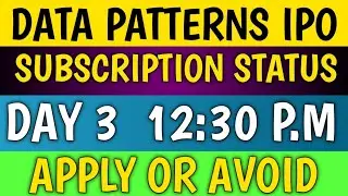 DATA PATTERNS IPO SUBSCRIPTION STATUS | DATA PATTERNS IPO GMP TODAY