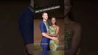✨AFRICAN✨ WIFE EFFECT BEFORE VS. AFTER | FAMILIA PABLANU #AfricanWifeEffect