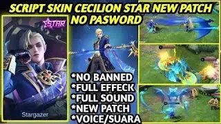 Script Skin Cecilion Starlight Stargazer  Full Effect and Voice NO PASSWORD Patch 515 MLBB