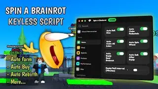 [KEYLESS] 🎲 Spin A Brainrot Script - Auto Farm Script