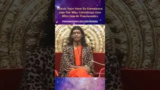 Retain That Need To Experience God You Will Experience #God With God #Nithyananda #shorts