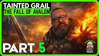Tainted Grail The Fall of Avalon Part 5 | There is a Tainted Grail in Avalon!