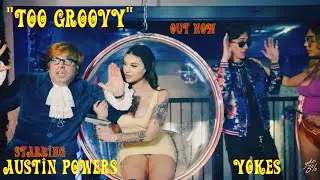 YOKES - TOO GROOVY Starring 