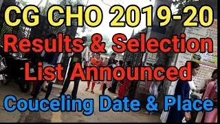 CG cho exam results 2019 20 Announced with selection list,cg cho exam selection list 2020,